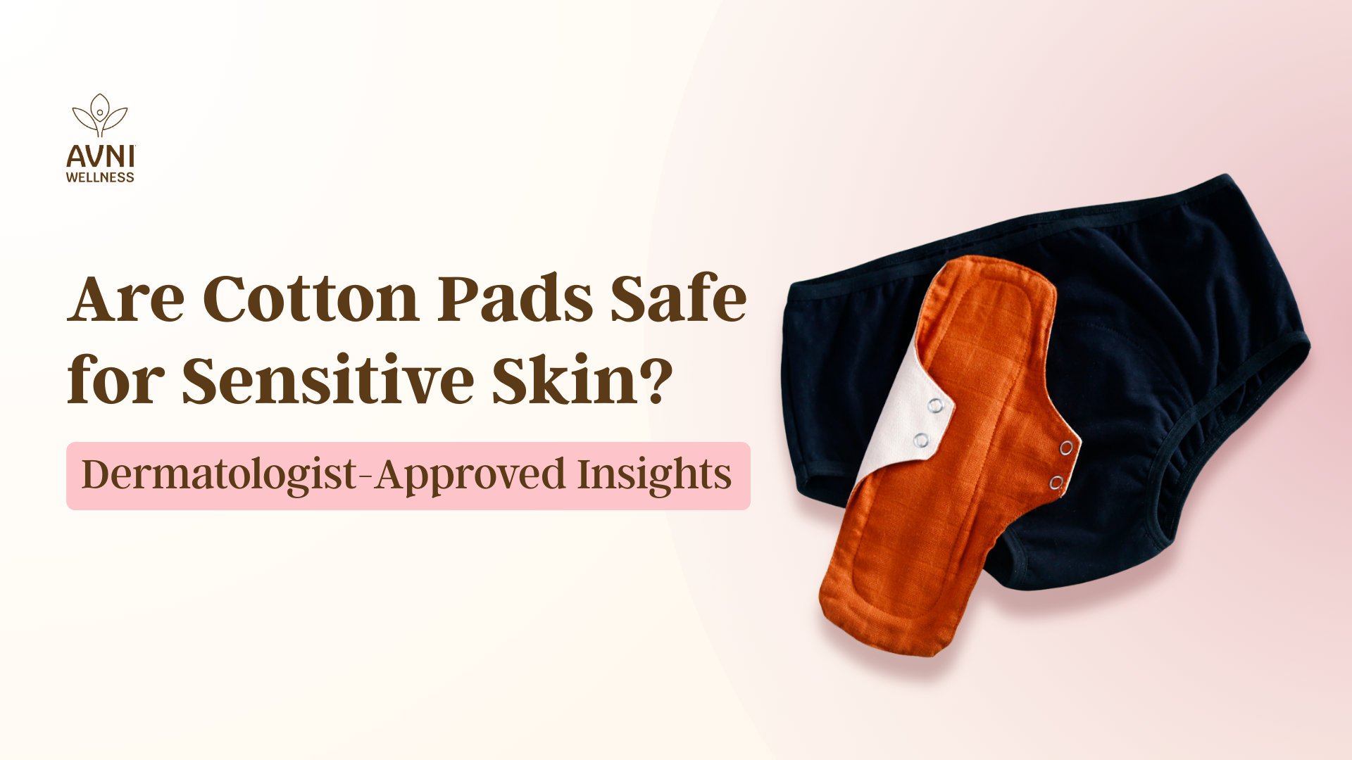 Are Cotton Pads Safe for Sensitive Skin? Dermatologist-Approved Insights