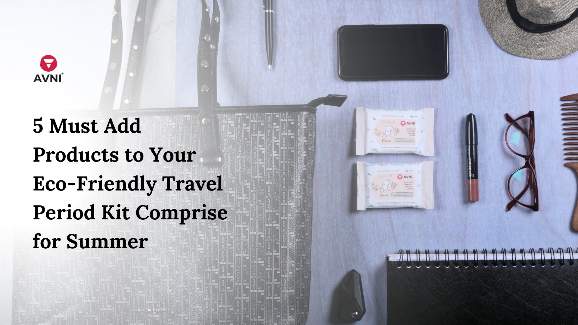 5 Must Add Products to Your Eco-Friendly Travel Period Kit Comprise for Summer