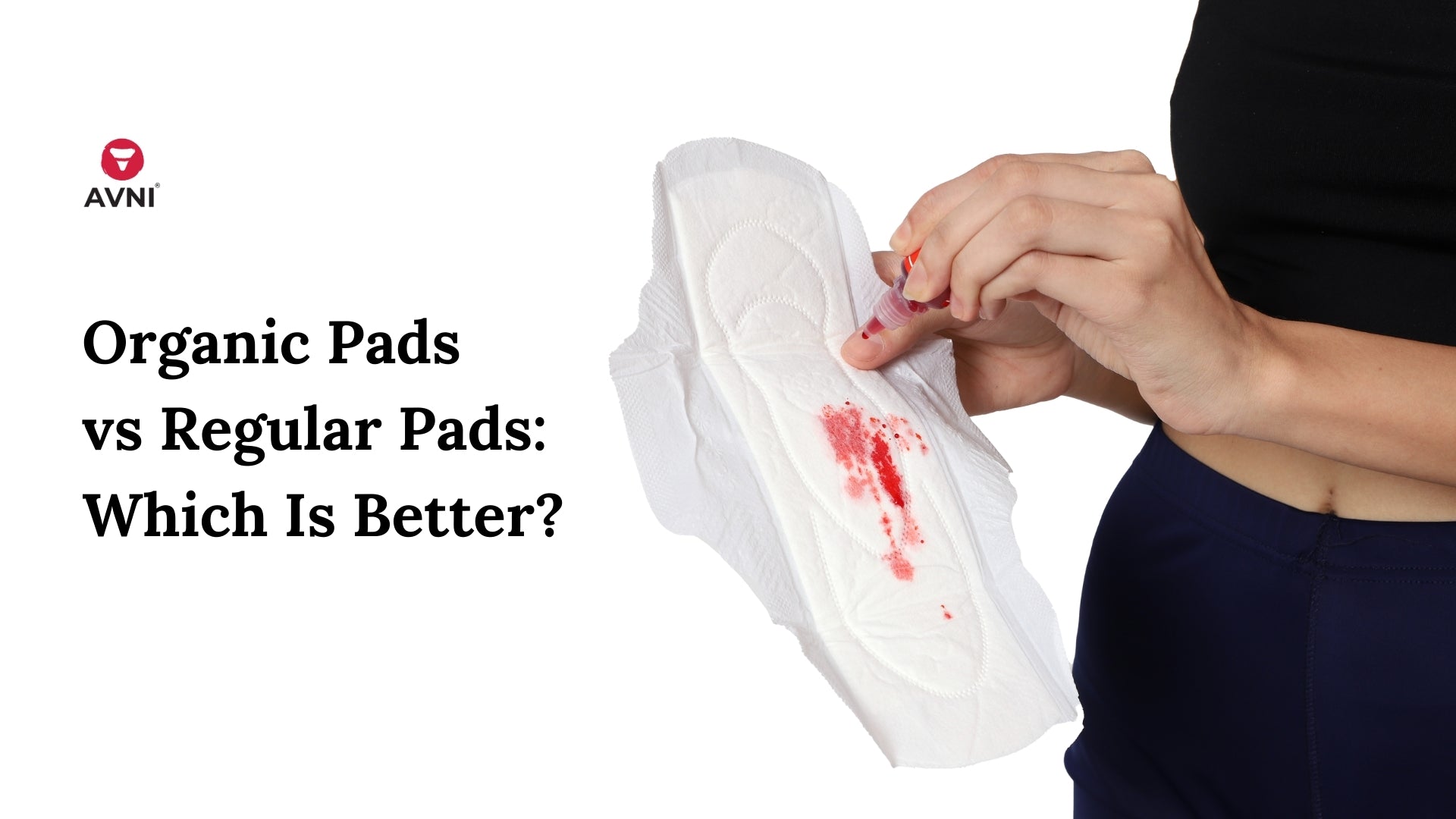 ORGANIC CHEMICAL FREE SANITARY PADS- HOW ARE THEY MADE & HEALTH