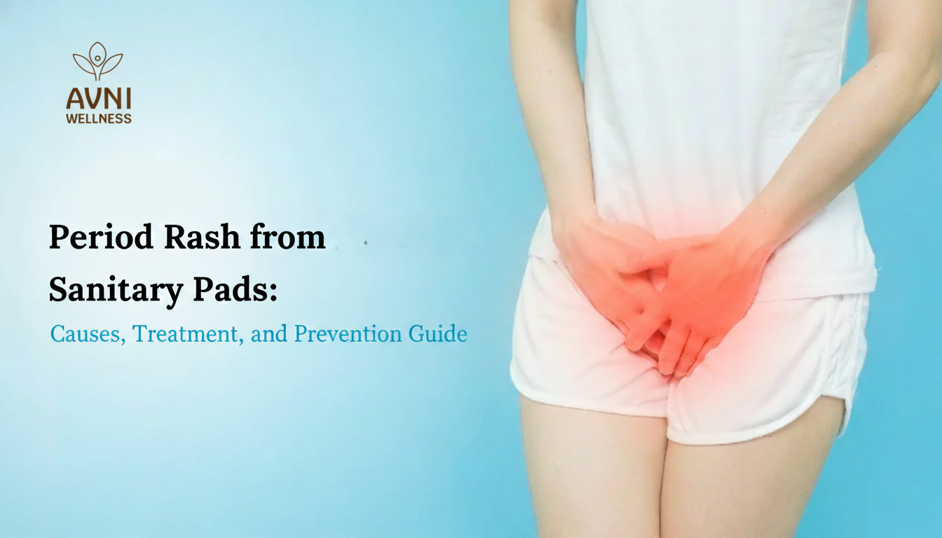 Period Rash from Sanitary Pads: Causes, Treatment, and Prevention Guide
