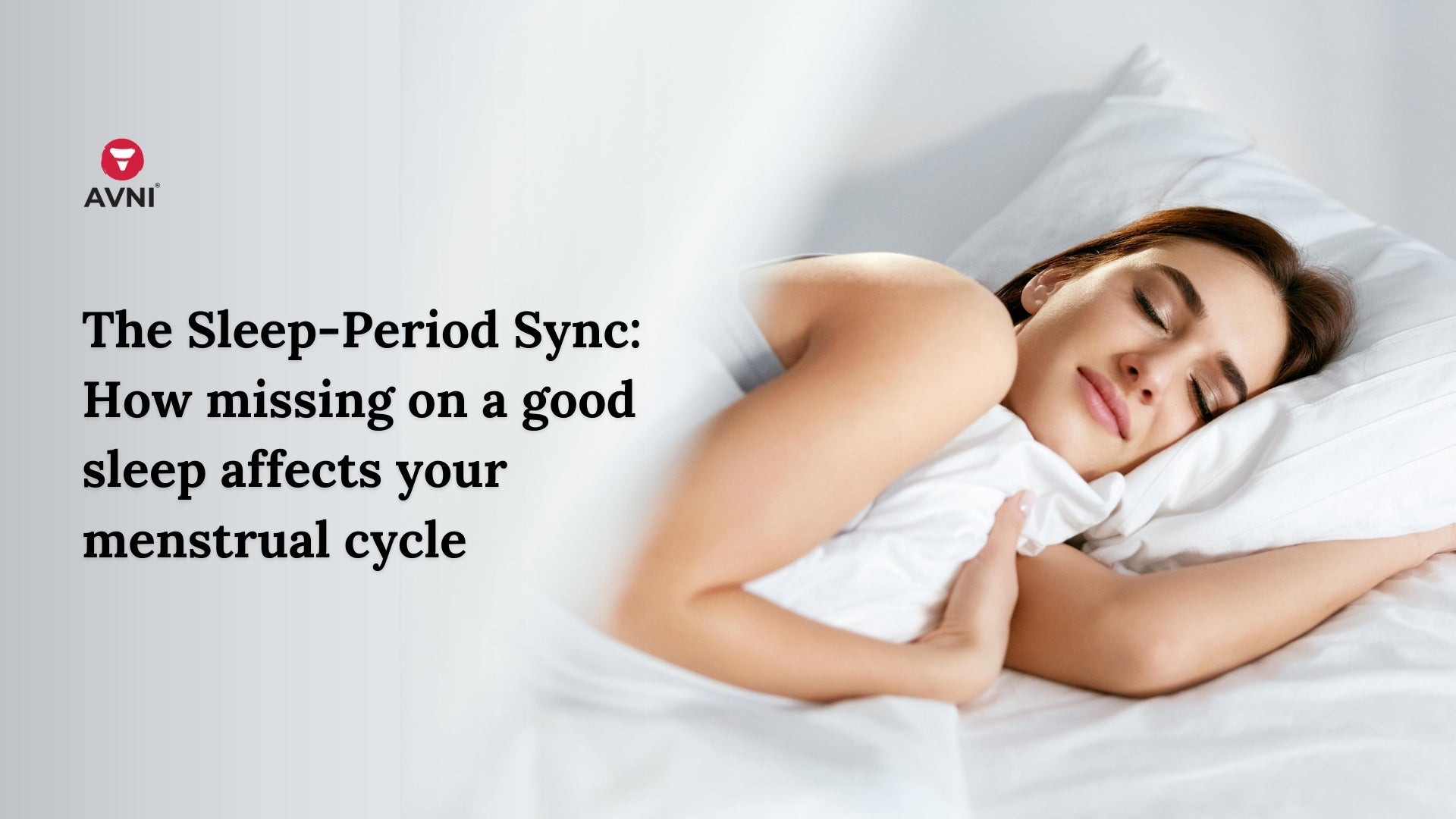 The Sleep-Period Sync: How missing on good a sleep affects your menstr
