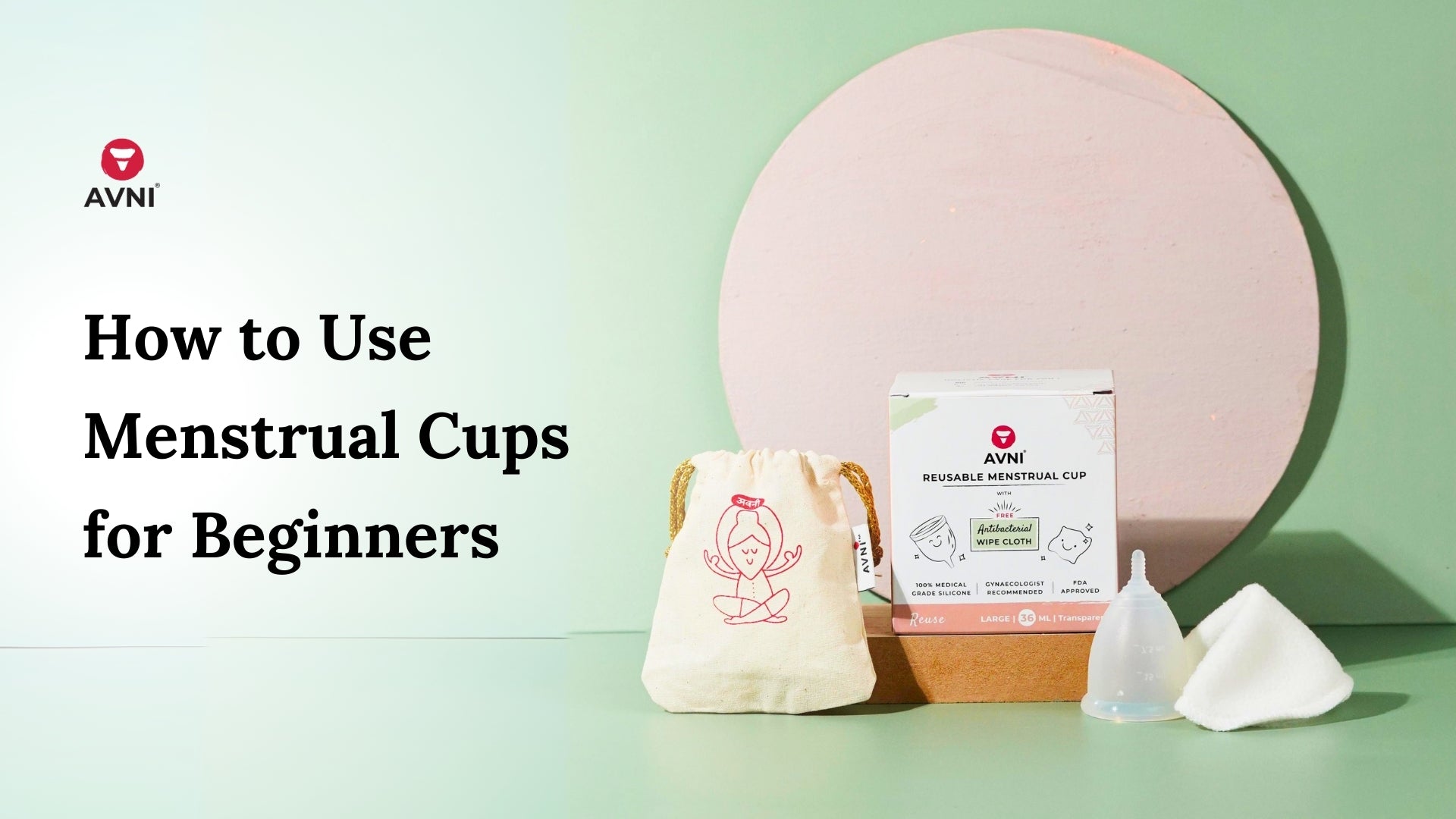 How to Use Menstrual Cups for Beginners