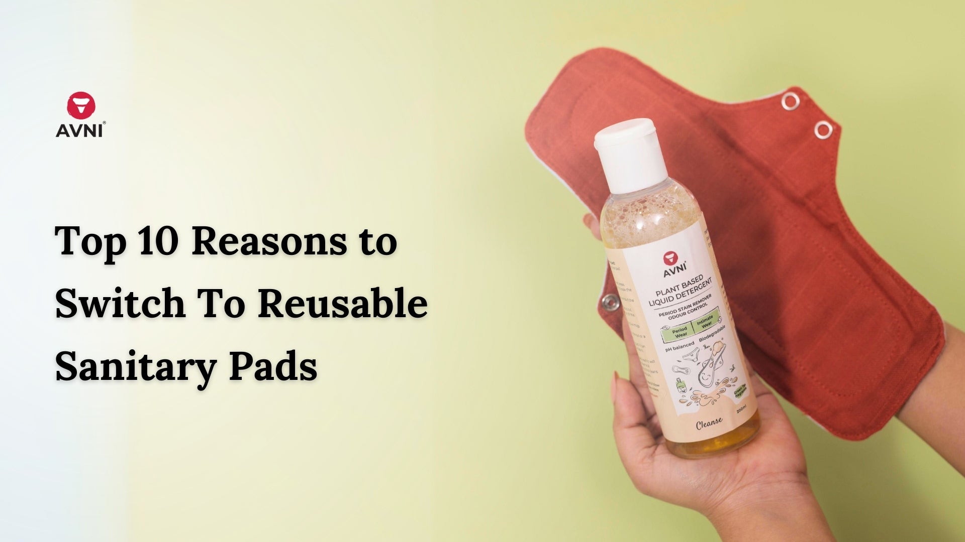 Top 10 Reasons to Switch To Reusable Sanitary Pads